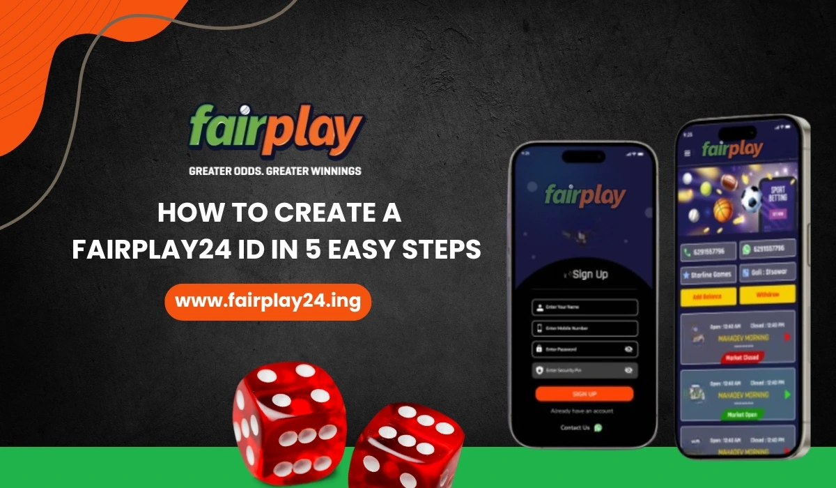 How to Create a Fairplay24 ID in 5 Easy Steps