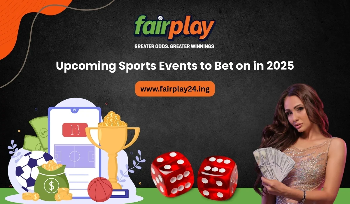 Upcoming Sports Events to Bet on in 2025